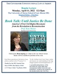 Book Talk: Until Justice Be Done, America's First Civil Rights Movement from the Revolution to Reconstruction by Tracy A. Thomas