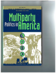 Multiparty Politics in America (Second Edition
