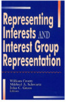 Representing Interests and Interest Group Representation