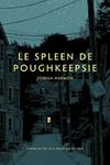 Le Spleen de Poughkeepsie by Joshua Harmon