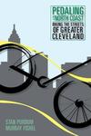 Pedaling on the North Coast: Biking the Streets of Greater Cleveland